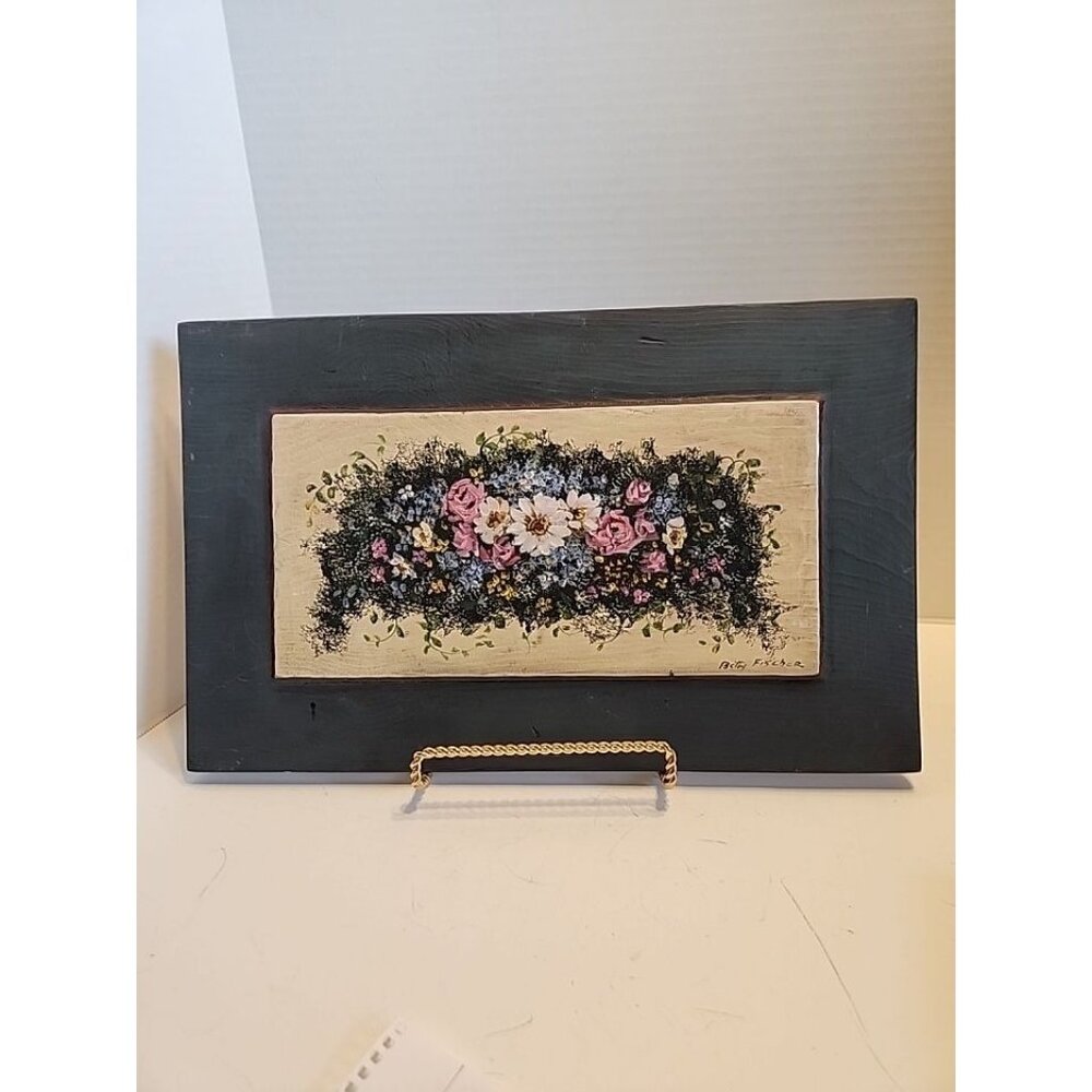 Vintage Betty Fischer Signed Floral Oil Painting On Wood Panel Rustic Frame READ